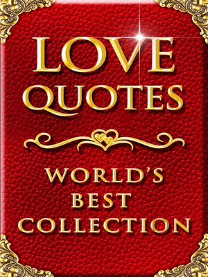cover image of Love Quotes – World's Best Ultimate Collection